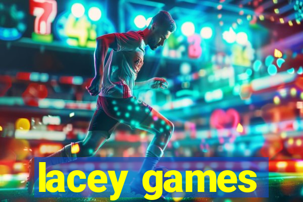 lacey games